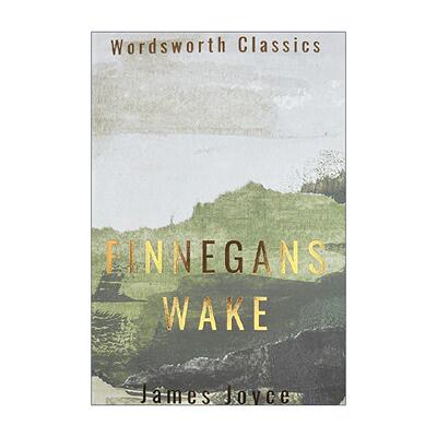 英文原版 Wordsworth Classics Finnegans Wake 芬尼根的守灵夜 詹姆斯·乔伊斯 Wordsworth经典文学系列 英文版 进口英语原版书籍