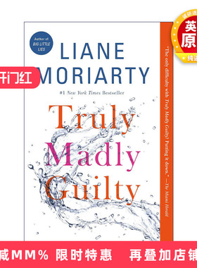英文原版 Truly Madly Guilty 因为是你 委实疯狂之罪女性 友谊主题小说 大小谎言作者Liane Moriarty 英文版 进口英语原版书籍