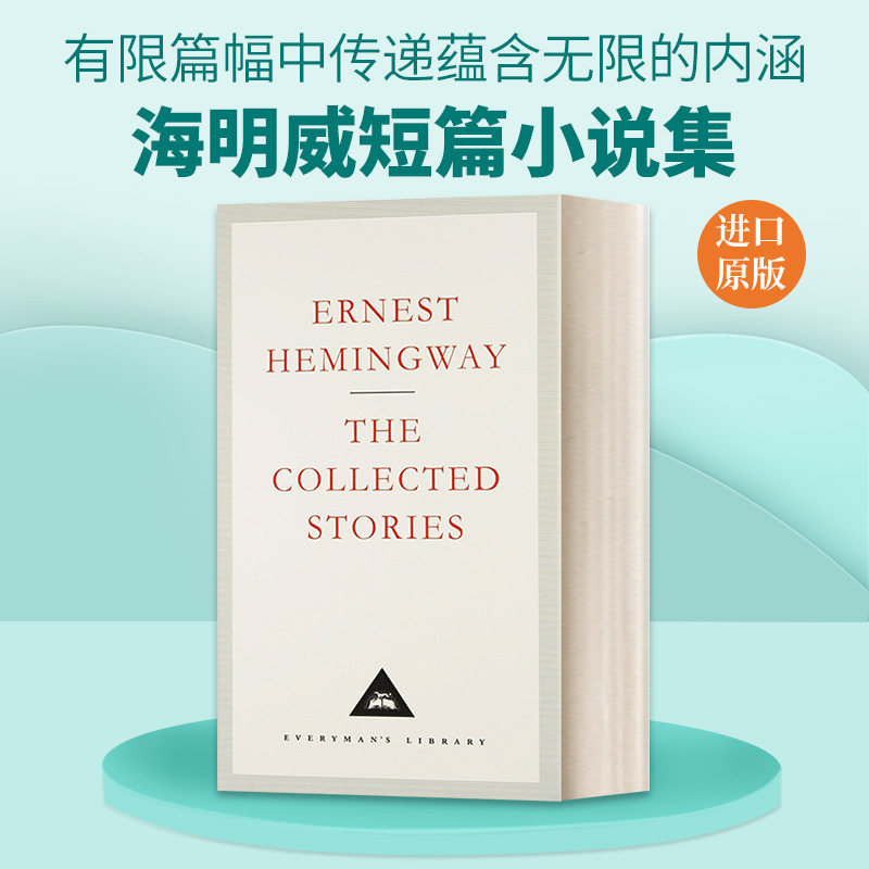 英文原版 The Collected Stories 海明威短篇小说集 Everyman精装版 英文版 进口英语原版书籍