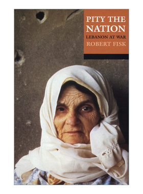 英文原版 Pity the Nation 可怜的国家 战争中的黎巴嫩 英文版 进口英语原版书籍
