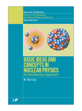 英文原版 Basic Ideas and Concepts in Nuclear Physics 核物理学基本观念与概念 第3版 英文版 进口英语原版书籍