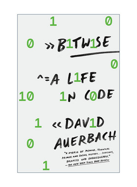 英文原版 Bitwise 按位 代码中的生活 计算机 算法 回忆录 David Auerbach 英文版 进口英语原版书籍