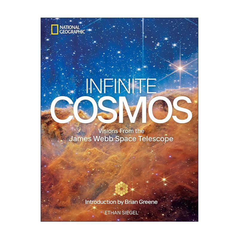 英文原版 Infinite Cosmos 无限宇宙 詹姆斯 韦伯太空望远镜的视野 美国国家地理 精装摄影艺术图册 英文版 进口英语原版书籍