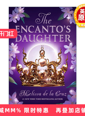 英文原版 The Encanto's Daughter 恩坎托的女儿 青少年奇幻小说 Melissa de la Cruz 英文版 进口英语原版书籍