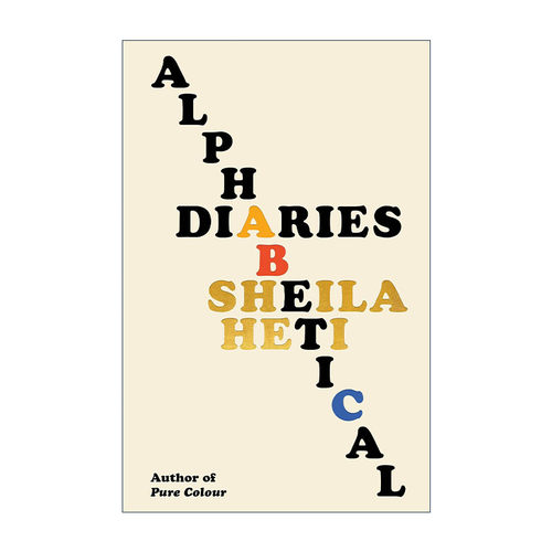 英文原版 Alphabetical Diaries 字母日记 女性小说 房间里的母亲作者Sheila Heti希拉·海蒂 精装 英文版 进口英语原版书籍