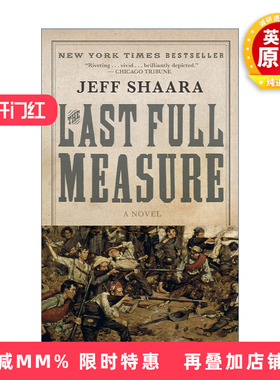英文原版 The Last Full Measure 美国内战三部曲系列03 最后一搏 Jeff Shaara 英文版 进口英语原版书籍
