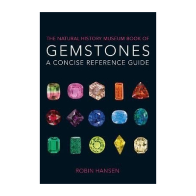 英文原版 The Natural History Museum Book of Gemstones A concise reference guide 自然历史博物馆的宝石之书 简明参考指南