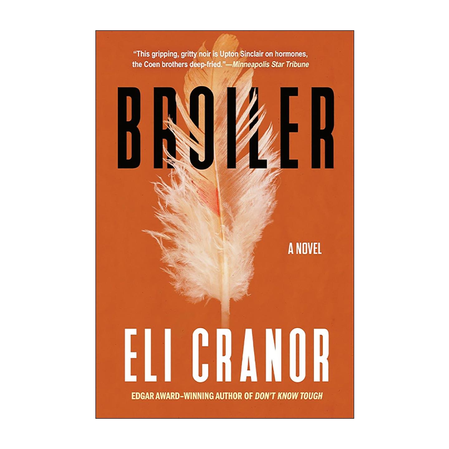 英文原版 Broiler 烤鸡 马克?吐温美国文学之声奖长名单 犯罪小说 Eli Cranor 英文版 进口英语原版书籍