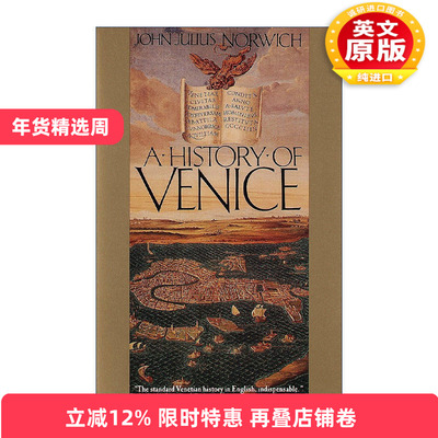 英文原版 A History of Venice 威尼斯史 向海而生的城市共和国 拜占庭的新生作者John Julius Norwich 英文版 进口英语原版书籍