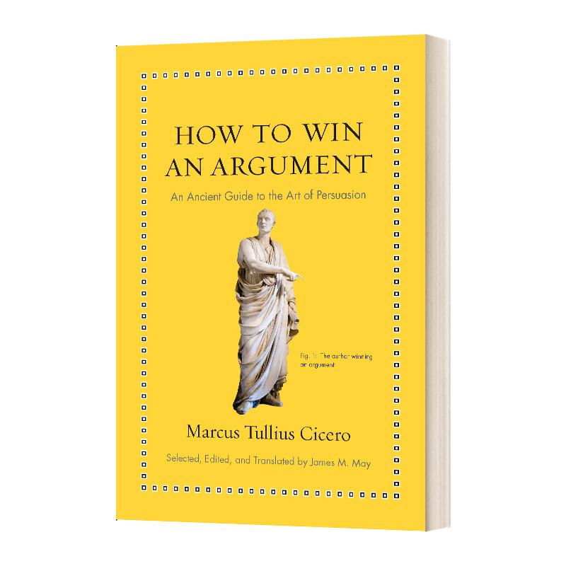 英文原版 How to Win an Argument 如何赢得争论 劝导艺术的古代指南 精装 英文版 进口英语原版书籍