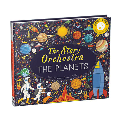 英文原版 The Story Orchestra The Planets 故事管弦乐队 古典音乐发声绘本 星球 精装 英文版 进口英语原版书籍