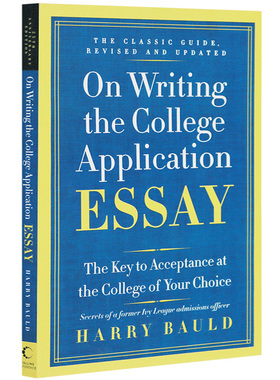 正版 美国大学申请短文写作 英文原版写作指南 On Writing the College Application Essay 英文版进口书