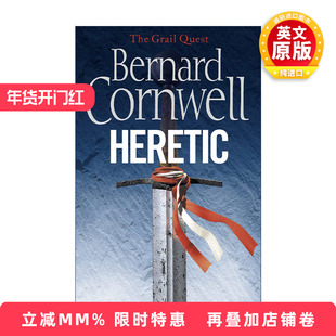 英文原版 The Grail Quest Heretic 伯纳德·康威尔 圣杯传奇3 异端者 畅销历史小说 英文版 进口英语原版书籍