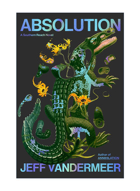 英文原版 Absolution 遗落的南境4 赦免 精装 英文版 进口英语原版书籍