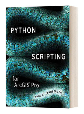 英文原版 Python Scripting for Arcgis Pro 为Arcgis Pro编写脚本 英文版 进口英语原版书籍