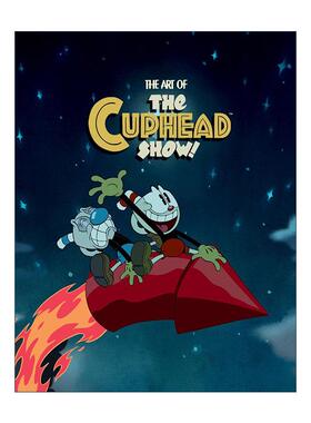 英文原版 The Art of the Cuphead Show 茶杯头大冒险动画设定集艺术书 网飞Netflix系列三季制作角色设计画册周边 精装收藏版
