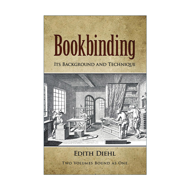 英文原版 Bookbinding 图书装订背景与技术 插图指南 印刷出版 Edith Diehl 英文版 进口英语原版书籍
