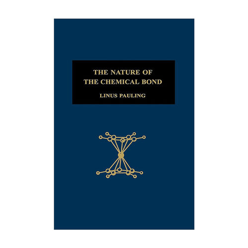 英文原版 The Nature of the Chemical Bond 化学键的本质 兼论分子和晶体的结构 莱纳斯·鲍林 精装 英文版 进口英语原版书籍