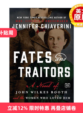 英文原版 Fates and Traitors 命运与叛徒 关于John Wilkes Booth约翰·威尔克斯·布斯的小说 英文版 进口英语原版书籍