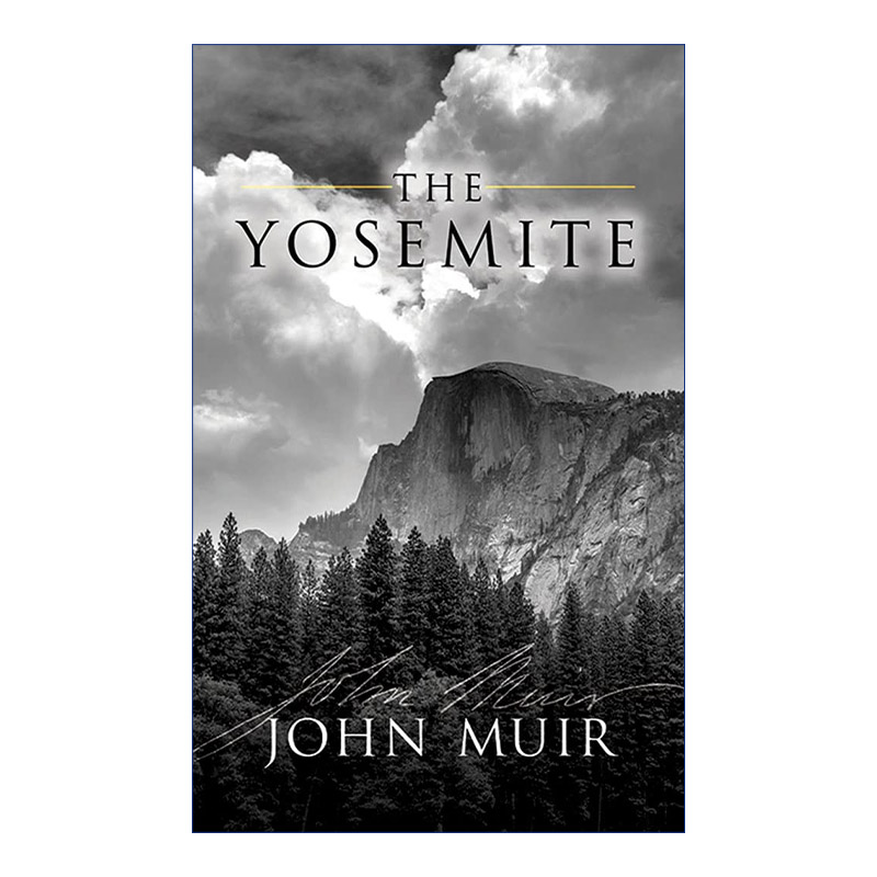 英文原版 The Yosemite 优山美地 John Muir约翰·缪尔 英文版 进口英语原版书籍