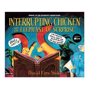 英文原版 Interrupting Chicken and the Elephant of Surprise 爱打岔的小鸡和没想到的大象 儿童精装绘本 凯迪克奖得主 英文版