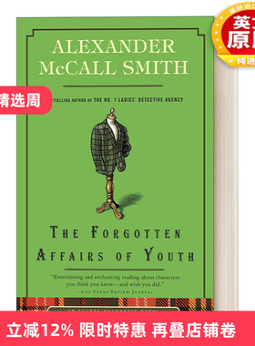 英文原版 The Forgotten Affairs of Youth Isabel Dalhousie 08 哲学家伊莎贝尔 达尔豪斯轶事系列8 青春时代被遗忘的事情 英文版