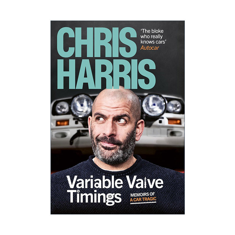 英文原版 Variable Valve Timings 可变气门正时 TopGear主持人克里斯·哈里斯的汽车生涯 精装 英文版 进口英语原版书籍
