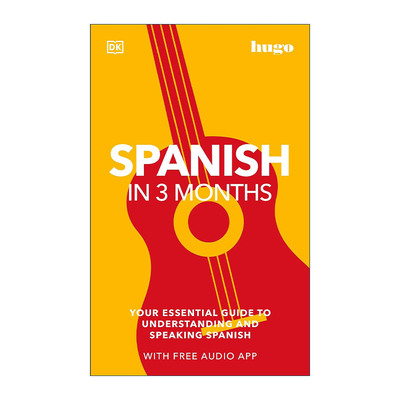 英文原版 Spanish in 3 Months with Free Audio App DK3个月西班牙语速成 带音频软件 英文版 进口英语原版书籍