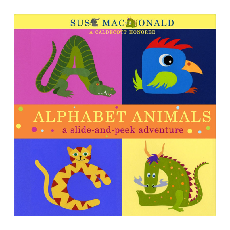 英文原版 Alphabet Animals 字母动物园 推拉书 幼儿认知 迪克奖插画家Suse MacDonald 英文版 进口英语原版书籍