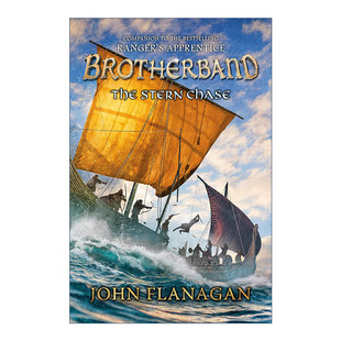 英文原版 The Stern Chase The Brotherband Chronicles Book 9 兄弟团编年史系列9 船尾追逐 青少年奇幻冒险小说 John Flanagan