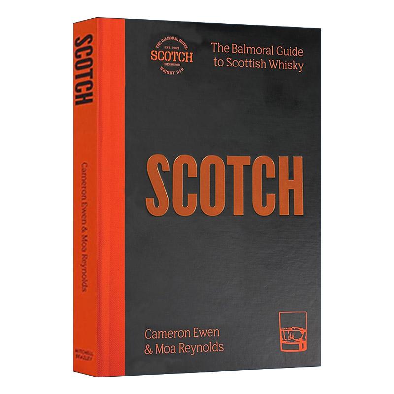 英文原版 SCOTCH The Balmoral guide to Scottish whisky 苏格兰威士忌 巴尔莫勒尔指南精装 英文版 进口英语原版书籍