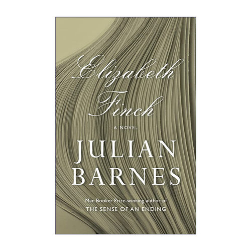 英文原版 Elizabeth Finch 伊丽莎白·芬奇 布克奖得主Julian Barnes 英文版 进口英语原版书籍