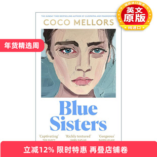 英文原版 Blue Sisters 忧郁姐妹 可可?梅洛尔畅销新作 女性成长小说 英文版 进口英语原版书籍
