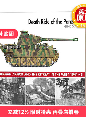 英文原版 Death Ride of the Panzers 装甲部队战争之旅 美国国家档案馆及个人收藏图像收录 英文版 进口英语原版书籍