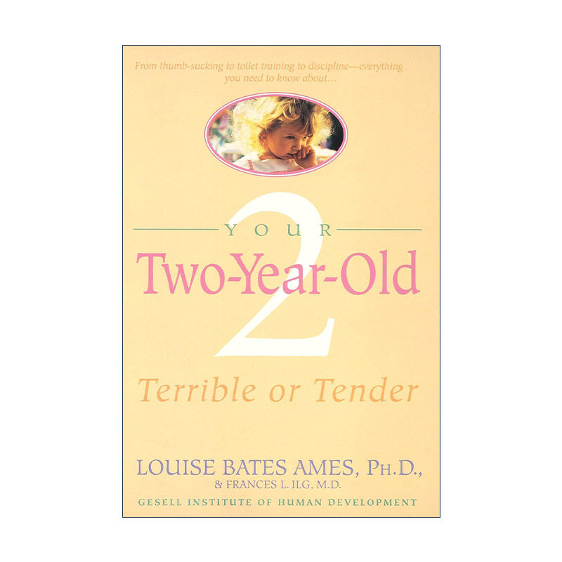 英文原版 Your Two-Year-Old 你两岁的孩子 可怕或温柔 育儿指南 耶鲁大学教授Louise Bates Ames 英文版 进口英语原版书籍