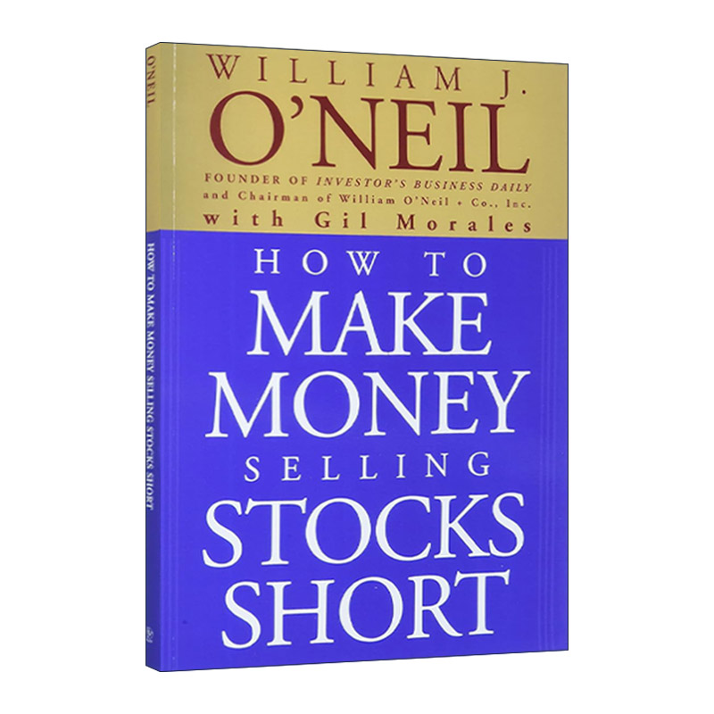 英文原版 How to Make Money Selling Stocks Short 如何在卖空中获利 笑傲股市 威廉欧奈尔 英文版 进口英语原版书籍