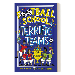 英文原版 Football School Terrific Teams 足球学校的伟大球队 50个足球球队的真实故事 黑白章节书 英文版 进口英语原版书籍