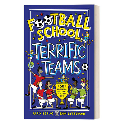 英文原版 Football School Terrific Teams 足球学校的伟大球队 50个足球球队的真实故事 黑白章节书 英文版 进口英语原版书籍