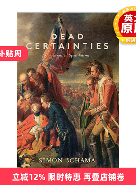 英文原版 Dead Certainties 死亡的确定性 无根据的推测 西蒙·沙玛 英文版 进口英语原版书籍