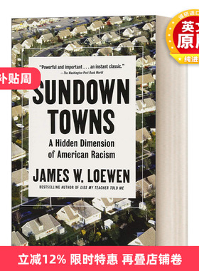 英文原版Sundown Towns A Hidden Dimension of American Racism 日落之镇 美国种族主义的隐秘向度 James W. Loewen詹姆斯·洛温