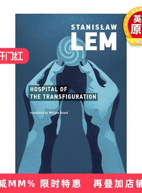 英文原版 Hospital of the Transfiguration 变形医院 索拉里斯星作者Stanislaw Lem斯塔尼斯瓦夫·莱姆 英文版 进口英语原版书籍