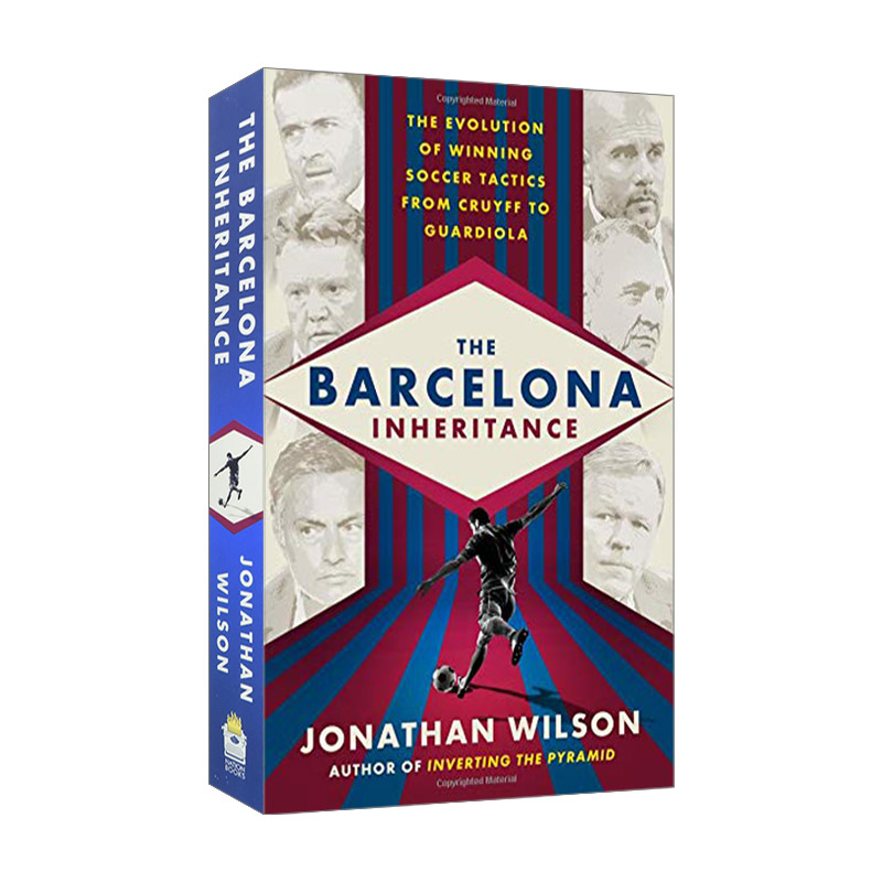 英文原版 The Barcelona Inheritance 巴塞罗那足球战术史 从克鲁伊夫到瓜迪奥拉 英文版 进口英语原版书籍