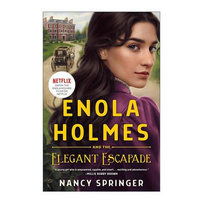 英文原版 Enola Holmes and the Elegant Escapade 埃诺拉福尔摩斯和优雅的冒险 影视原著 英文版 进口英语原版书籍