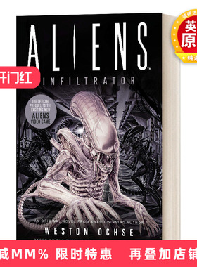 英文原版 Aliens Infiltrator 异形 潜伏者官方衍生小说 英文版 进口英语原版书籍