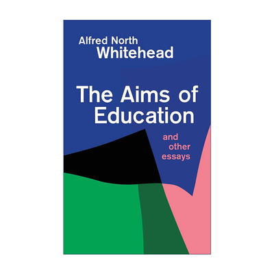 英文原版 Aims of Education 教育的目的 艾阿尔弗雷德诺思怀特海 英文版 进口英语原版书籍