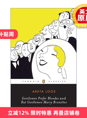 英文原版 Gentlemen Prefer Blondes and But Gentlemen Marry Brunettes (Penguin Classics) 绅士爱美人 与 绅士要娶黑发美人 An