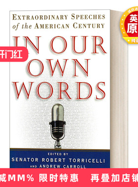 英文原版 In Our Own Words 用我们自己的话来说：美国20世纪非凡演讲 精装 Robert G. Torricelli 英文版 进口英语原版书籍