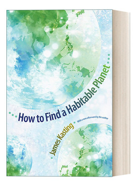 英文原版 How to Find a Habitable Planet Science Essentials 寻找宜居行星 James Kasting 英文版 进口英语原版书籍