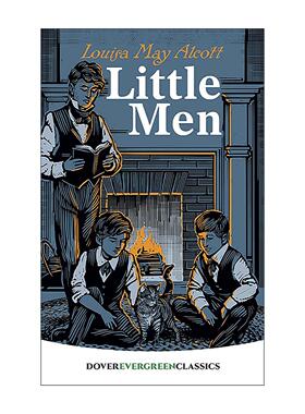 英文原版 Little Men Dover Children's Evergreen Classics 小男人 路易莎?梅?奥尔科特 英文版 进口英语原版书籍