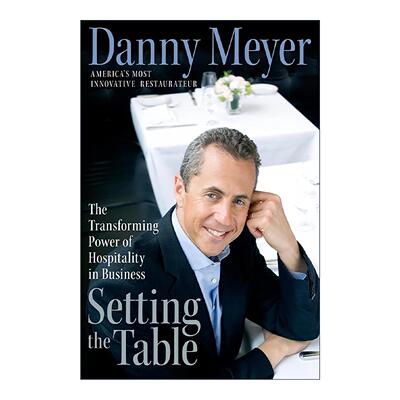 英文原版 Setting the Table 全心待客 创造直抵人心的非凡体验 丹尼·迈耶 精装 英文版 进口英语原版书籍